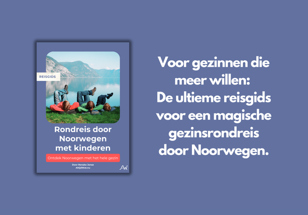 Reisgids Rondreis Noorwegen met Kinderen – met korting!